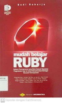 Mudah Belajar Ruby : Bahasa Pemrograman yang Mulai Banyak Digunakan Programmer Saat Ini untuk Menyelesaikan Berbagai Masalah Pemrograman