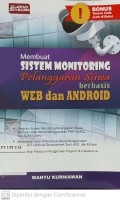 Membuat Sistem Monitoring Pelanggaran Siswa berbasis Web dan Android