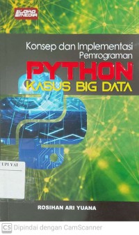 Konsep dan Implementasi Pemrograman Python Kasus Big Data