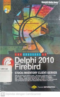 The Shortcut of Delphi 2010 Firebird : Stock Inventory Client-Server