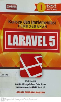 Konsep dan Implementasi Pemrograman Laravel 5