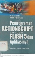 Pemrograman Actionscript dengan Flash 5 dan Aplikasinya