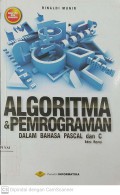 Algoritma & Pemrograman dalam Bahasa Pascal dan C Edisi Revisi