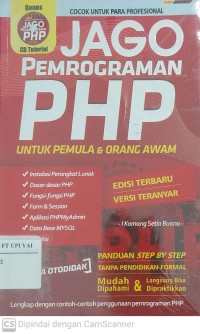 Jago Pemrograman PHP  : Untuk Pemula & Orang Awam