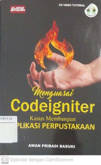 Menguasai Codeigniter Kasus Membangun Aplikasi Perpustakaan