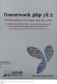 Framework PHP yii 2 Develop Aplikasi Web dengan Cepat dan Mudah