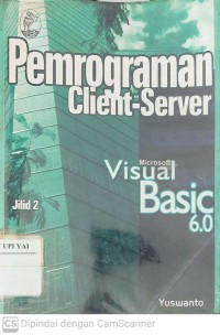 Pemrograman Client-Server Microsoft Visual Basic 6.0 Jilid 2