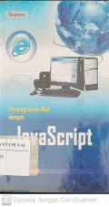 Pemrograman Web dengan Javascript : Disertai Contoh-contoh Program Jadi