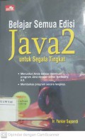 Belajar Semua Edisi Java 2 Untuk Segala Tingkat