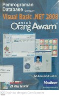 Pemrograman Database dengan Visual Basic .NET 2008 untuk Orang Awam