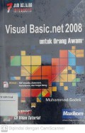 7 Jam Belajar Interaktif : Visual Basic.net 2008 Untuk Orang Awam