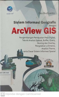 Sistem Informasi Geografis dengan ArcView GIS