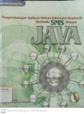 Pengembangan Aplikasi Sistem Informasi Akademik Berbasis SMS dengan JAVA