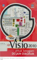 Panduan Praktis Microsoft Visio 2010 untu Beragam Desain Diagram