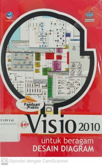 Panduan Praktis Microsoft Visio 2010 untu Beragam Desain Diagram