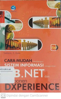 Cara Mudah Membangun Sistem Informasi Menggunakan VB.NET dan Komponen Dxperience