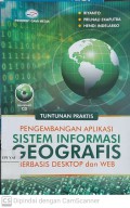 Pengembangan Aplikasi Sistem Informasi Geografis Berbasis Desktop dan WEB