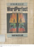 Dynamics of WordPerfect Including Version 4.0