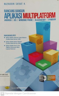 Rancang Bangun Aplikasi Multiplatform : Android, IOS, Windows Phone, Blackberry, Symbian