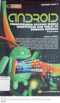 Android : Pemrograman Aplikasi Mobile Smartphone dan Tablet PC Berbasis Android (Revisi Kedua)