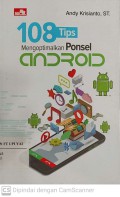 108 Tips Mengoptimalkan Ponsel Android