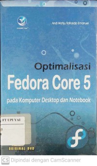 Optimalisasi Fedora Core 5 pada Komputer Desktop dan Notebook