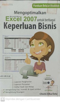 Mengoptimalkan Microsoft Office Excel 2007 untuk Berbagai Keperluan Bisnis