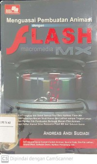 Menguasai Pembuatan Animasi dengan Flash Macromedia MX