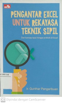 Pengantar Excel untuk Rekayasa Teknik Sipil Dari Konsep Teori Hingga Praktek di Excel