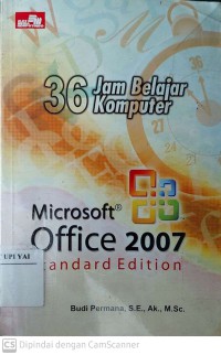 36 Jam Belajar Komputer Microsoft Office 2007 Standars Edition