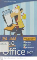 24 Jam Jago Office  2007