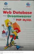 Aplikasi Web Database dengan Dreamweaver dan PHP-MySQL