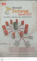 Microsoft Exchange Server 2010 Arsitektur, Konsep dan Implementasi