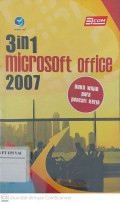 3 in 1 Microsoft Office 2007 : Buku Wajib Para Pencari Kerja