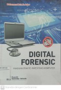 Digital Forensic : Panduan Praktis Investigasi Komputer