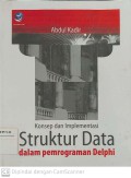 Konsep & Implementasi Struktur Data dalam Pemrograman Delphi