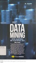 Data Mining : Untuk Klasifikasi dan Klasterisasi Data (Edisi Revisi)