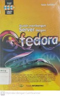 Mudah Membangun Server dengan Fedora