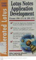 Accelerated Lotus Notes Application DevelopmentStudy Guide Exams 190-171 & 190-272