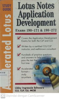 Accelerated Lotus Notes Application DevelopmentStudy Guide Exams 190-171 & 190-272