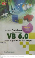 Aplikasi Database Menggunakan VB 6.0 untuk Tugas Akhir dan Skripsi