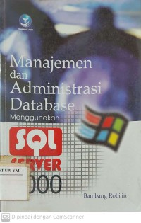 Manajemen dan Administrasi Database Menggunakan SQL Server 2000