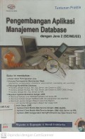 Pengembangan Aplikasi Manajemen Database dengan Java 2 (SE/ME/EE)