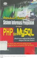 Membuat Sendiri Sistem Informasi Penjualan dengan PHP dan MySQL