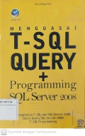 Menguasai T-SQL Query dan Programming SQL Server 2008