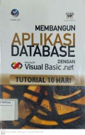 Tutorial 10 Hari : Membangun Aplikasi Database dengan VB.Net