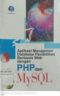 Aplikasi Manajemen Database Pendidikan Berbasis web dengan PHP dan MySQL