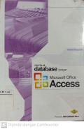 Membuat Database dengan Microsoft Office Access