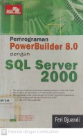 Pemrograman PowerBuilder 8.0 dengan SQL Server 2000