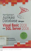 Membangun Aplikasi Database dengan Visual Basic 2008 dan SQL Server 2008